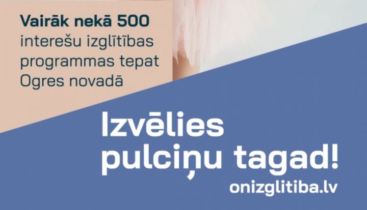 Pieteikšanās vairāk nekā 500 pulciņos Ogres novadā!