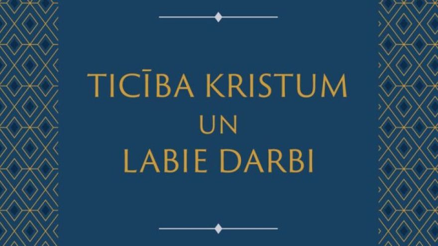 Izdota jauna grāmata par taisnošanas un svēttapšanas mijiedarbību