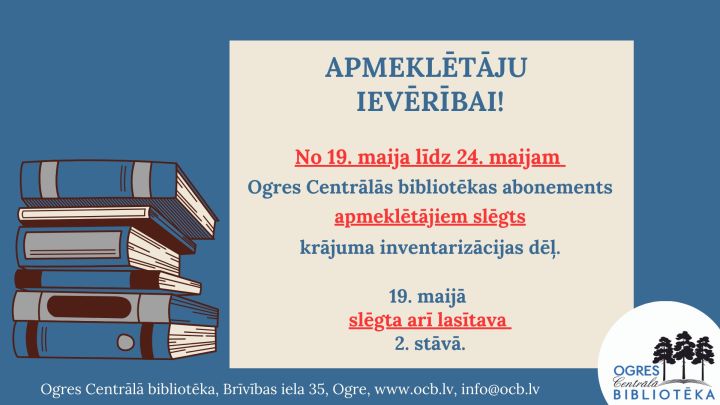 Maija beigās Ogres Centrālās bibliotēkas abonements apmeklētājiem būs slēgts