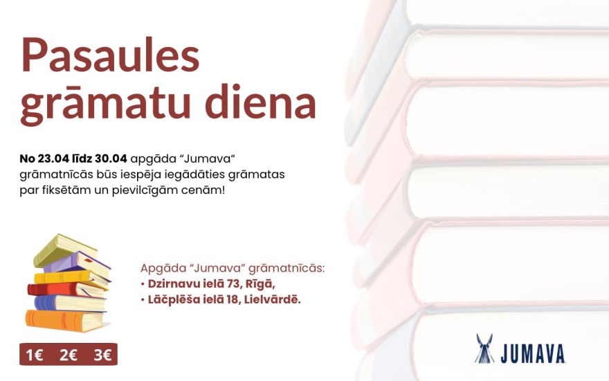 Pasaules grāmatu diena. Iespēja iegādāties grāmatas par zemām cenām!