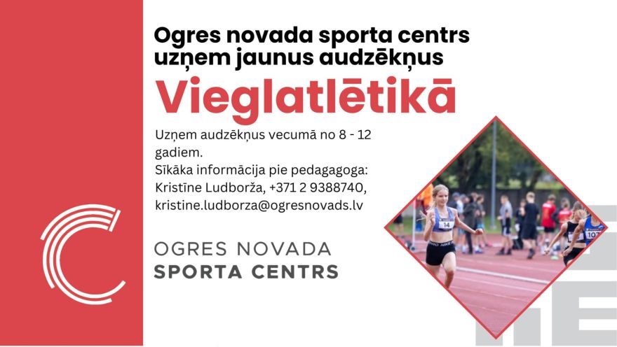 Ogres novada sporta centrs uzņem jaunus audzēkņus vieglatlētikā
