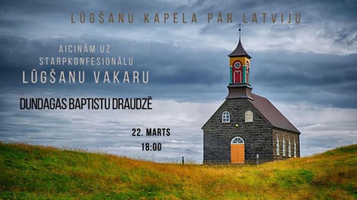 Aicina pievienoties lūgšanu ķēdei “Lūgšanu kapela pār Latviju”