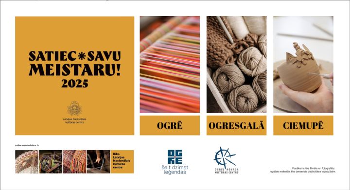 Aprīlī gaidāms "Satiec savu meistaru" Ogrē, Ogresgalā un Ciemupē