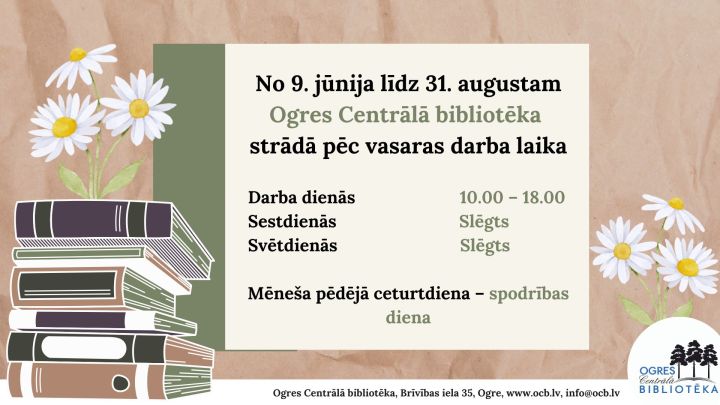 Ogres Centrālā bibliotēka drīz pāries uz vasaras darba laiku