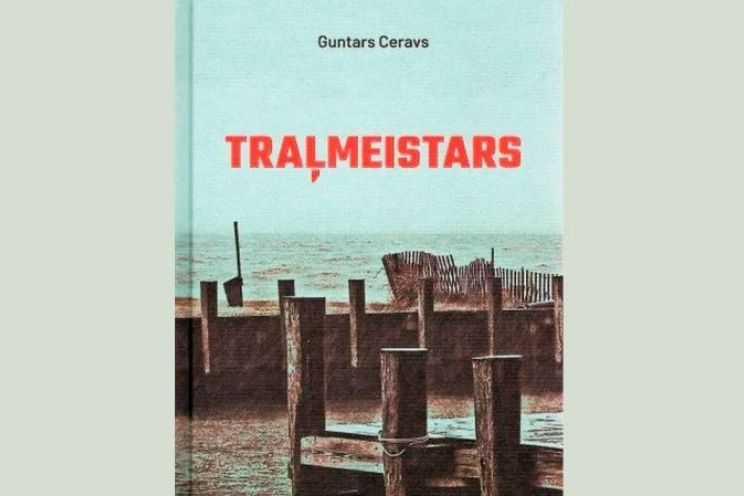 Attēls rakstam: Mutvārdu vēsture kļūst rakstiska: Guntara Cerava "Traļmeistars"
