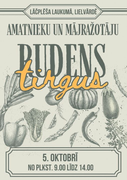 Iespēja amatniekiem un mājražotājiem pieteikties Rudens tirgum Lielvārdē