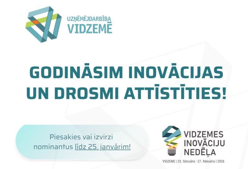 Iespēja pieteikt pretendentus Vidzemes inovāciju balvai 2026