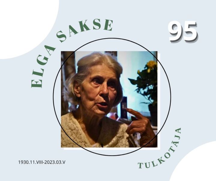 Tulkotājai Elgai Saksei 95!