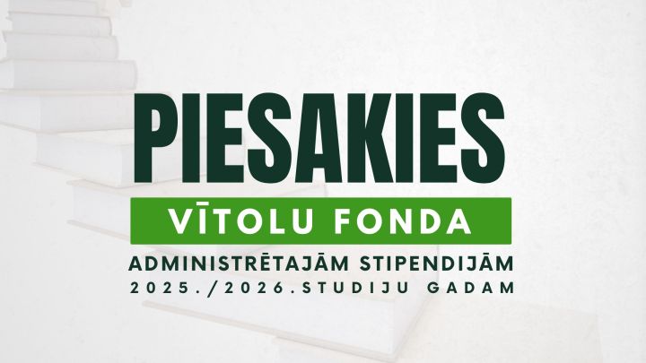 Iespēja pieteikties Vītolu fonda stipendijām
