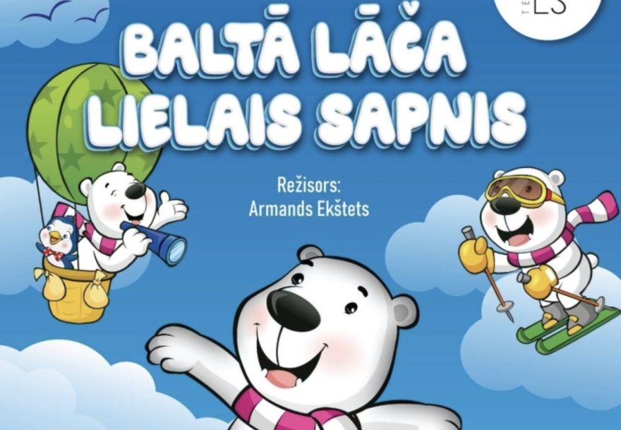 Izrāde bērniem "Baltā lāča lielais sapnis" Madlienā