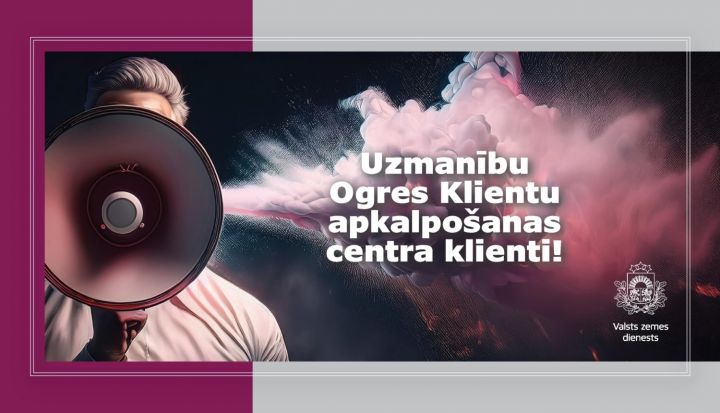 Valsts zemes dienesta Ogres Klientu apkalpošanas centrs pārcēlies uz citām telpām