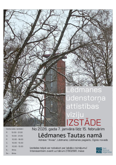  Apmeklē izstādi un piedalies balsošanā par labāko Lēdmanes ūdenstorņa attīstības vīziju