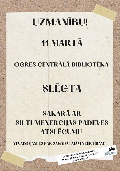 11.martā Ogres Centrālā bibliotēka slēgta