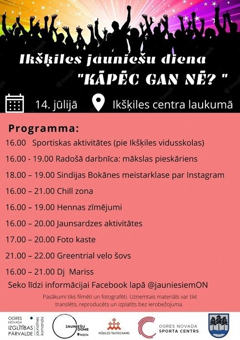 14.jūlijā Jauniešu diena “Kāpēc gan nē” Ikšķilē