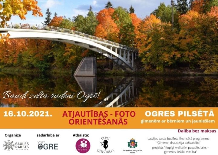 16.oktobrī ATJAUTĪBAS- FOTO ORIENTĒŠANĀS OGRES PILSĒTĀ!