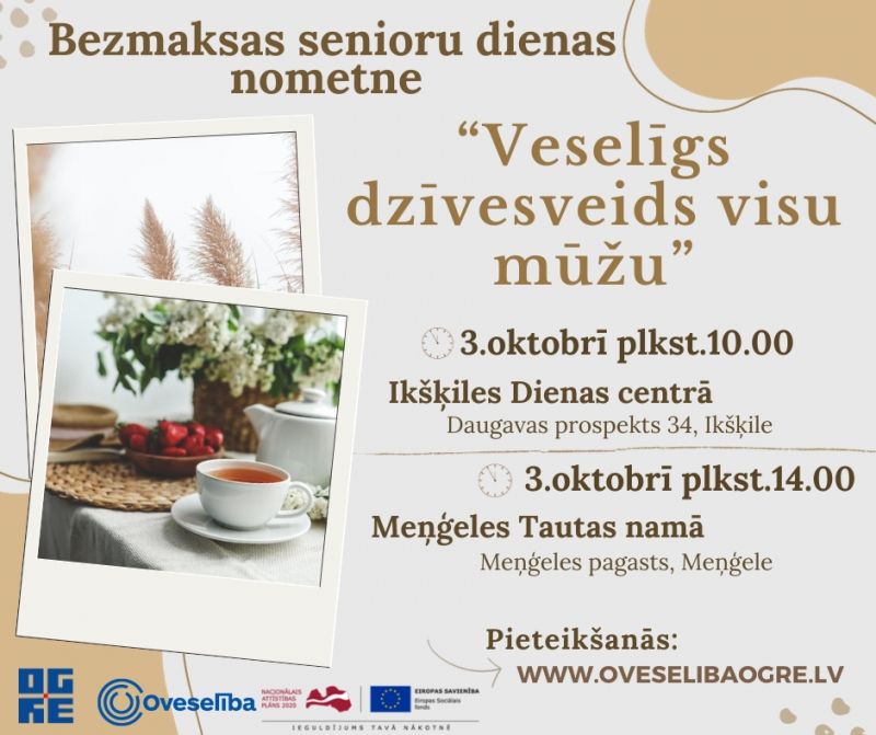 3.oktobrī Oveselība aicina seniorus uz dienas nometnēm "Veselīgs dzīvesveids visu mūžu" Ikšķilē un Ogrē