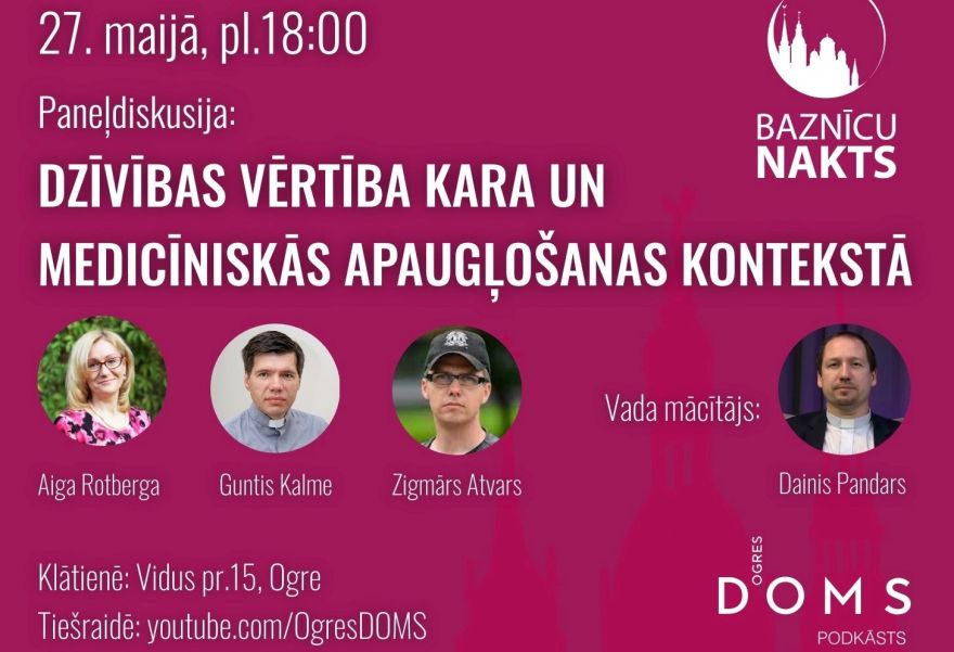 Aicina uz diskusiju par dzīvības vērtību kara un medicīniskās apaugļošanas kontekstā