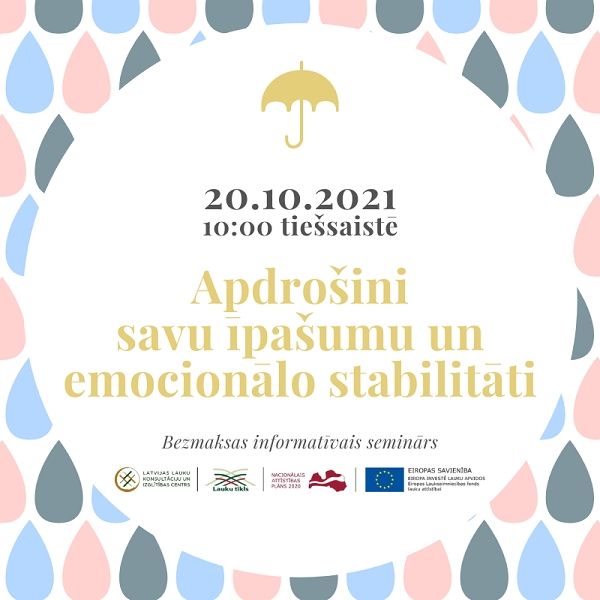 Aicina uz informatīvu semināru "Apdrošini savu īpašumu un emocionālo stabilitāti"