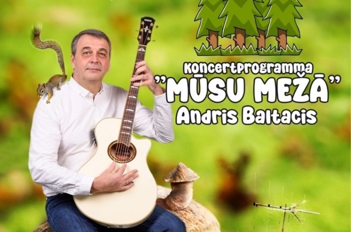 Andra Baltača koncerts "Mūsu mežā" Lēdmanē