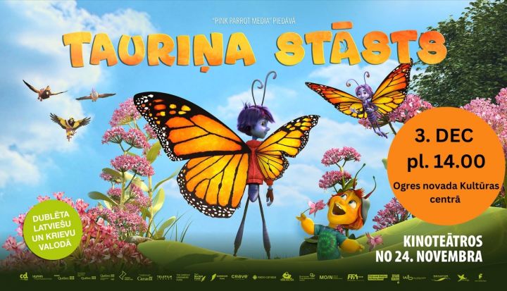 Animācijas filma "Tauriņa stāsts" Ogrē