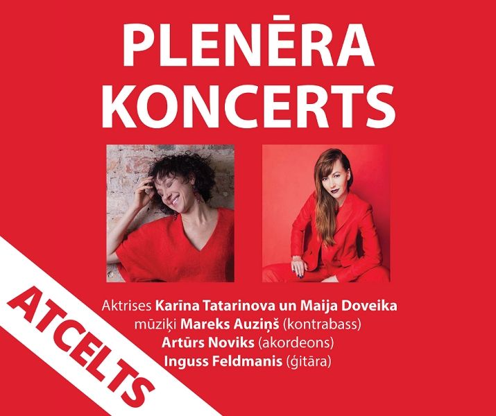 Atcelts 17. martā plānotais PLENĒRA KONCERTS