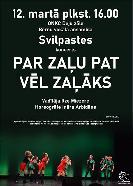 Bērnu vokālās studijas SVILPASTES koncerts PAR ZAĻU PAT VĒL ZAĻĀKS