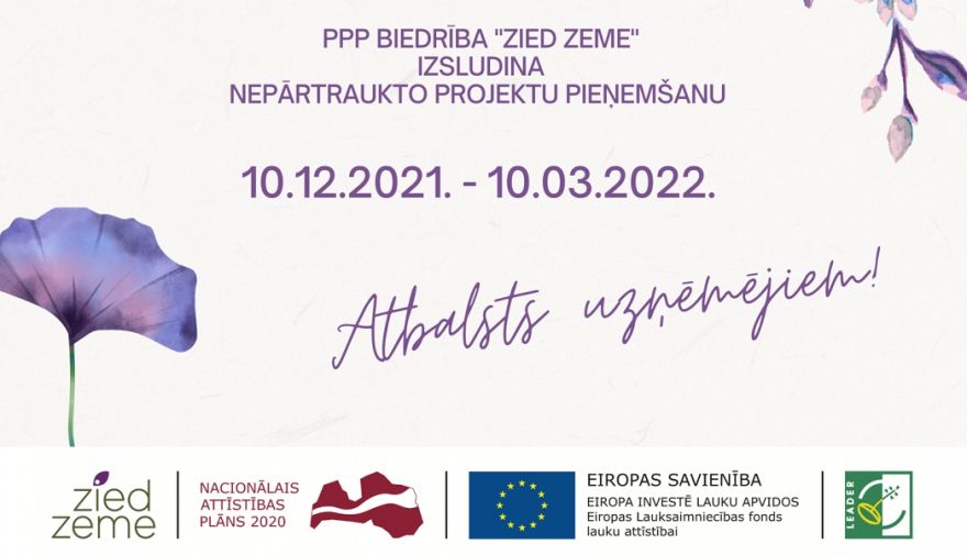 Biedrība "Zied zeme" izsludina nepārtraukto projektu iesniegumu pieņemšanas kārtu