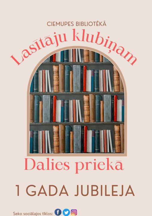 Ciemupes lasītāju klubiņam "Dalies priekā" gada jubileja 