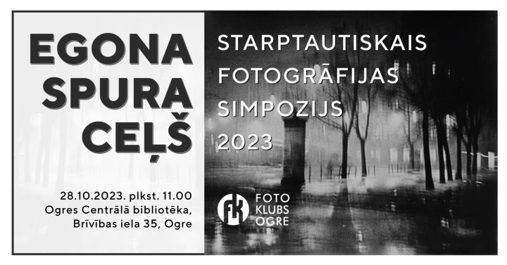 Fotogrāfijas simpozijs “Egona Spura ceļš”