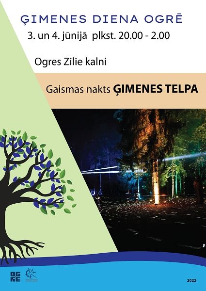 Gaismas naktis ĢIMENES TELPA Ogres Zilajos kalnos