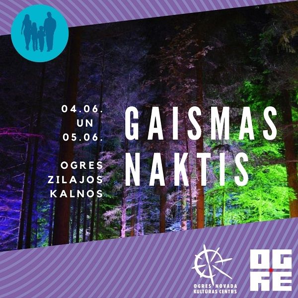 Gaismas naktis Ogres Zilajos kalnos