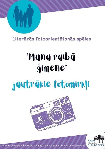 Ģimenes dienu ietvaros norisinās literārās fotoorientēšanās spēle