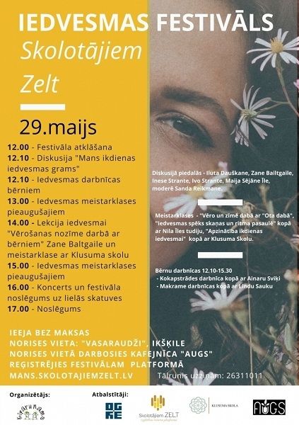 Iedvesmas festivāls "Skolotājiem Zelt!"