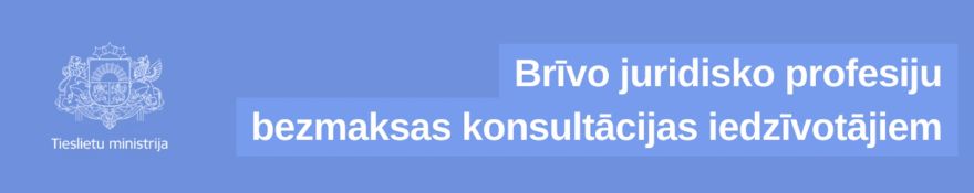 Iedzīvotājiem būs iespēja saņemt bezmaksas konsultācijas par savām tiesībām