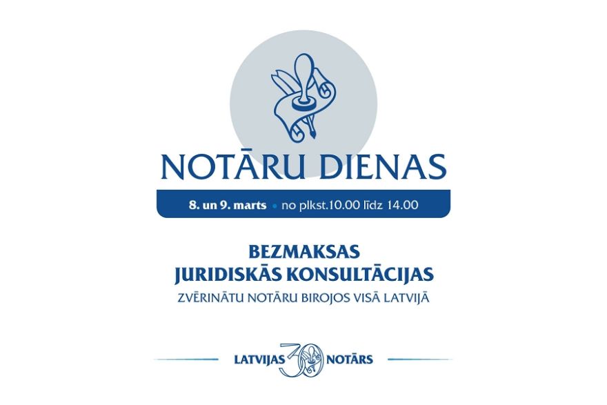 Ikgadējās Notāru dienas šogad notiks 8. un 9.martā