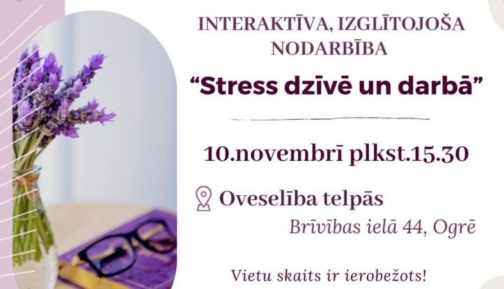 Izglītojoša nodarbība "Stress dzīvē un darbā" Ogrē