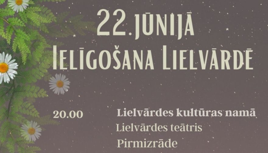 Izrāde "Pumpurs - ceļš uz Lāčplēsi" un danču vakars Lielvārdē