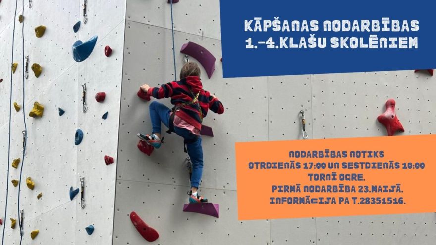 Kāpšanas nodarbības Ogrē 1.-4.klašu skolēniem
