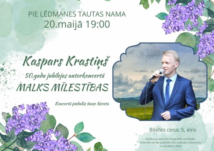 Kaspara Krastiņa autorkoncerts "Malks mīlestības" Lēdmanē