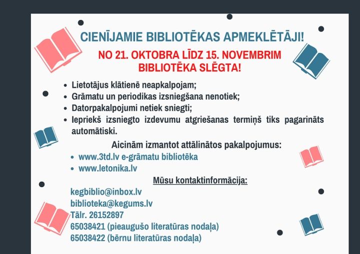 Ķeguma bibliotēka būs slēgta