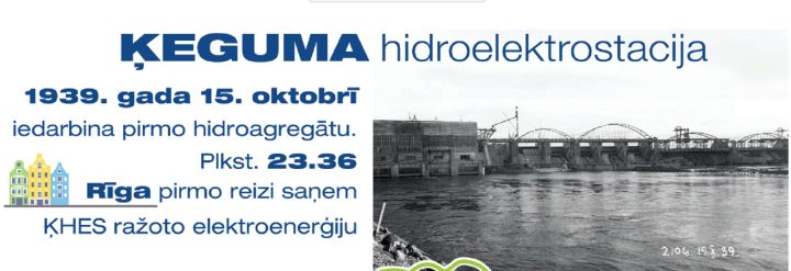 Ķeguma HES – 83 darba gadi Latvijas energoneatkarības labā