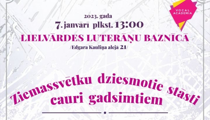 Koncerts "Ziemassvētku dziesmotie stāsti cauri gadsimtiem" Lielvārdē