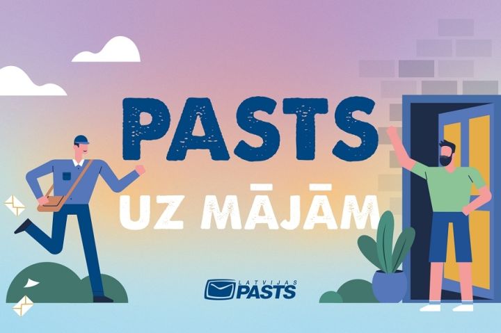 Latvijas Pasts atgādina par iespējām saņemt pasta pakalpojumus klienta dzīvesvietā
