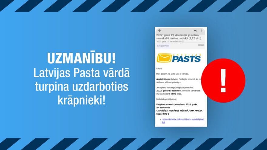 Latvijas Pasts: Krāpnieki atkal izsūta viltus ziņas – aicinām uzmanīties!