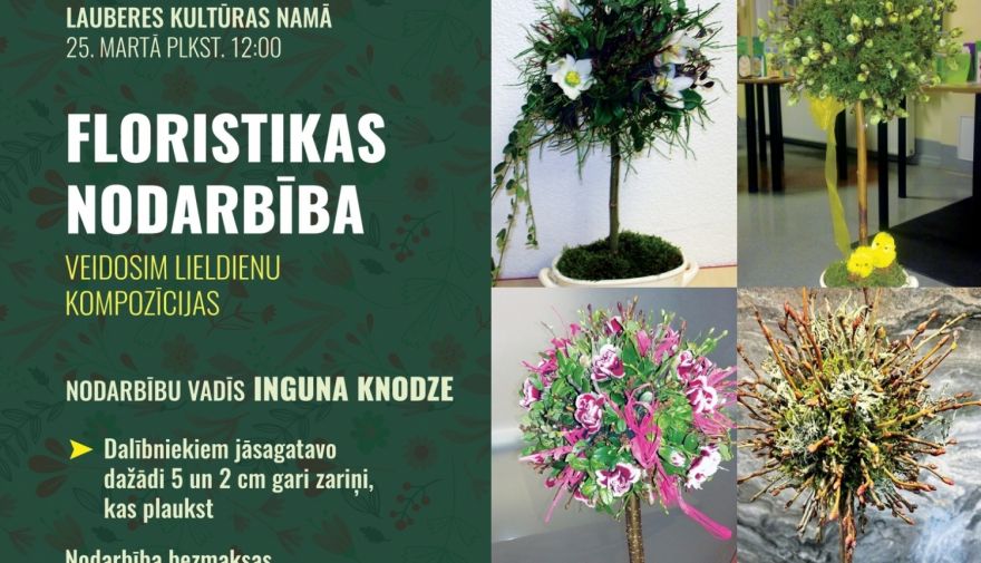 Lieldienu kompozīcijas veidošanas nodarbība Lauberē