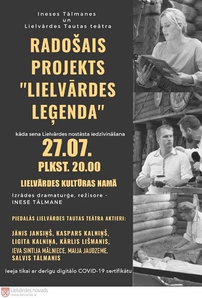 Lielvārdes kultūras nams aicina uz izrādi LIELVĀRDES LEĢENDA