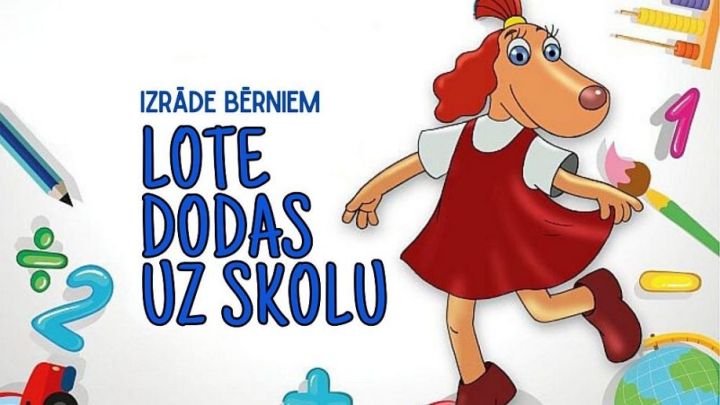 Liepājas Leļļu teātra viesizrāde "Lote dodas uz skolu" Ikšķilē