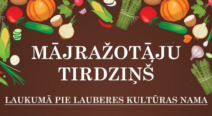 Mājražotāju tirdziņš Lauberē