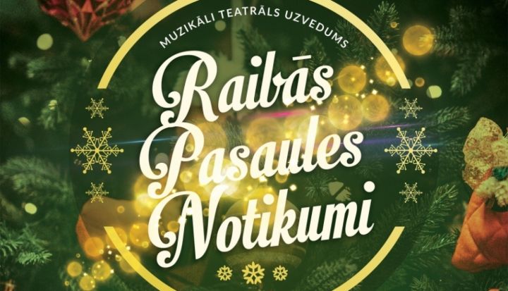 Muzikāla izrāde "Raibās pasaules notikumi" Lauberē