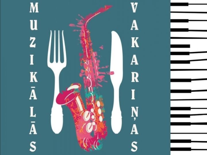 Muzikālās vakariņas Ogrē